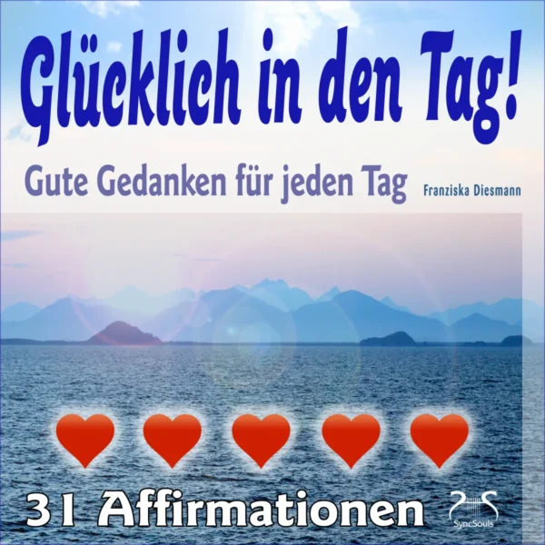 Glücklich in den Tag! – Hörbuch Cover