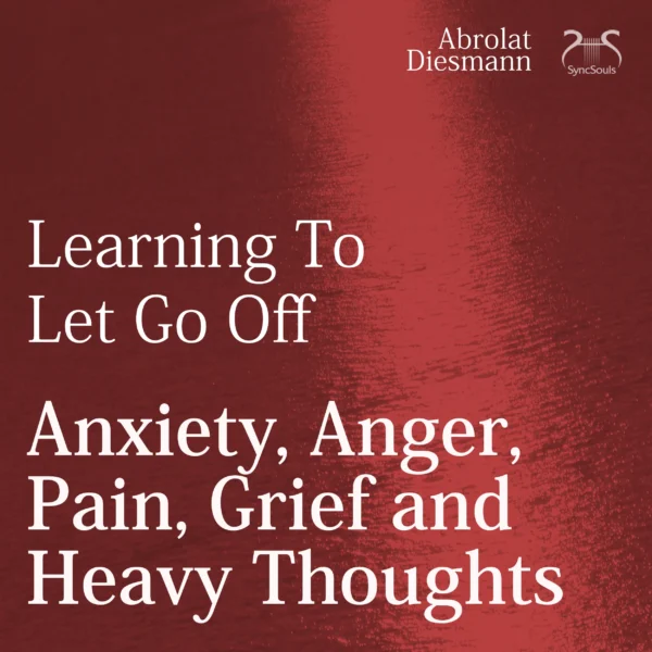 Cover: Anxiety, Anger, Pain, Grief and Heavy Thoughts