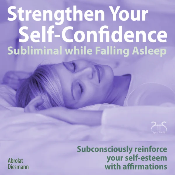 Cover: Strengthen Your Self-Confidence while Falling Asleep