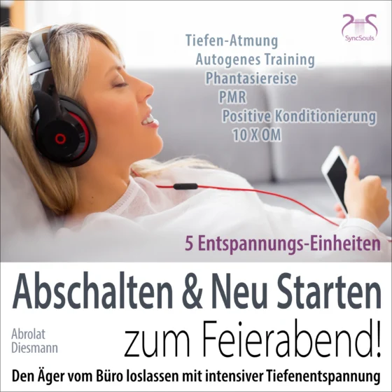 Cover: Abschalten & Neu Starten zum Feierabend!