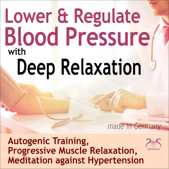 Cover: Lower & Regulate Blood Pressure with Deep Relaxation