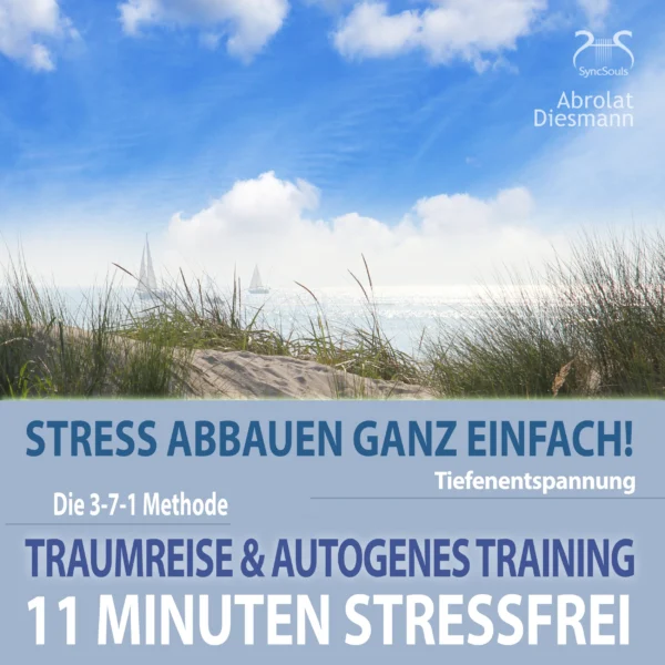 Cover: 11 Minuten Stressfrei - Stress abbauen ganz einfach!