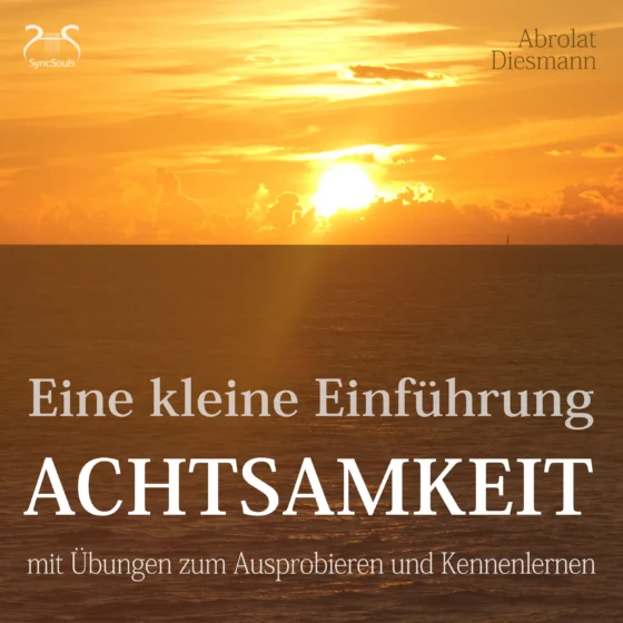 Cover: Achtsamkeit - Eine kleine Einführung