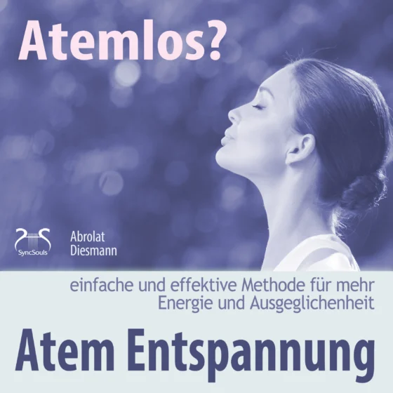 Cover: Atemlos? Atem Entspannung