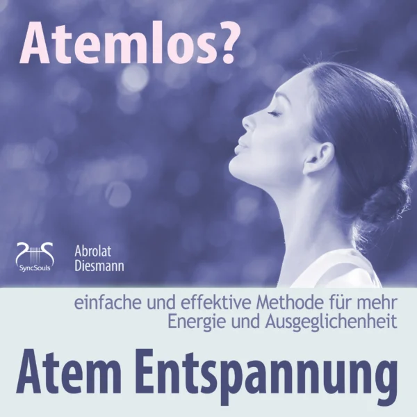 Cover: Atemlos? Atem Entspannung