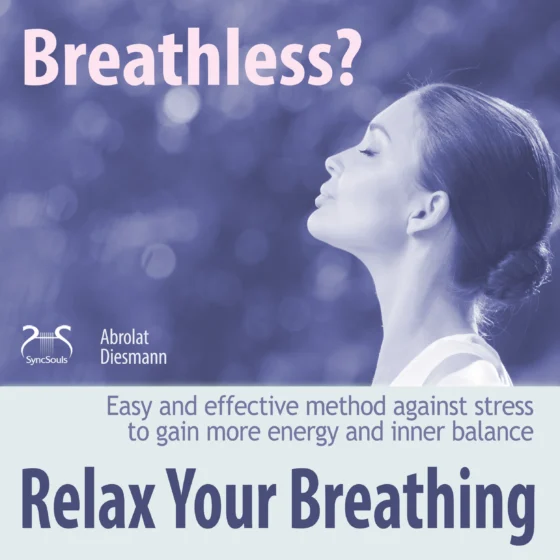 Cover: Breathless? Relax your Breathing
