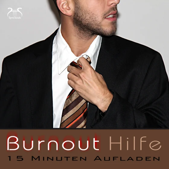 Cover: Burnout Hilfe - 15 Minuten Aufladen
