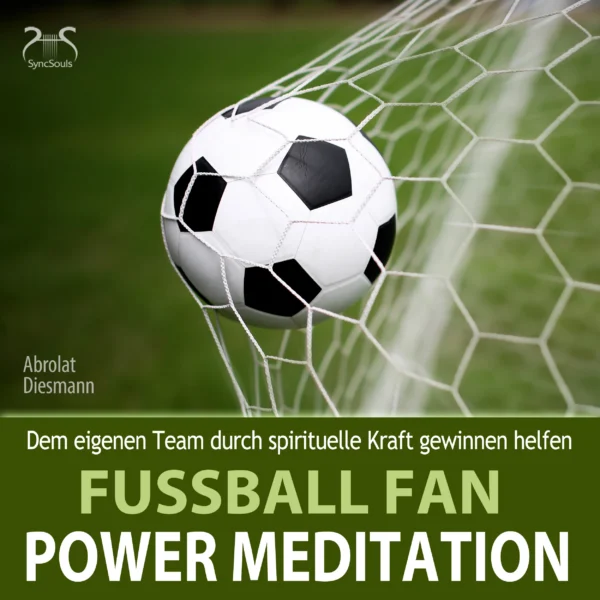 Cover: Fussball Fan Power Meditation