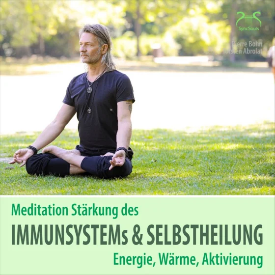 Cover: Meditation Stärkung des Immunsystems und Selbstheilung