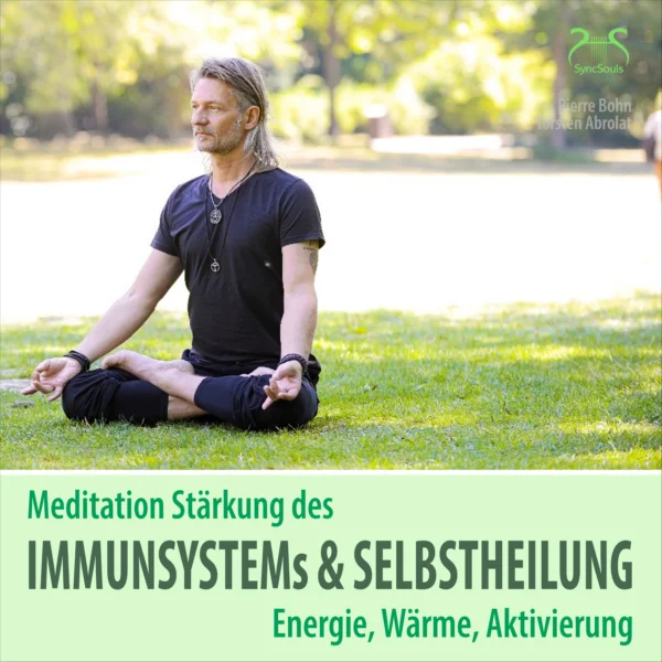 Cover: Meditation Stärkung des Immunsystems und Selbstheilung