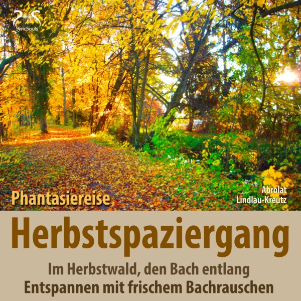 Cover: Herbstspaziergang: Phantasiereise Herbstwald, den Bach entlang