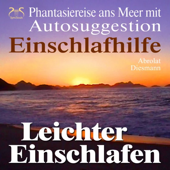 Cover: Leichter Einschlafen - Phantasiereise ans Meer mit Autosuggestion