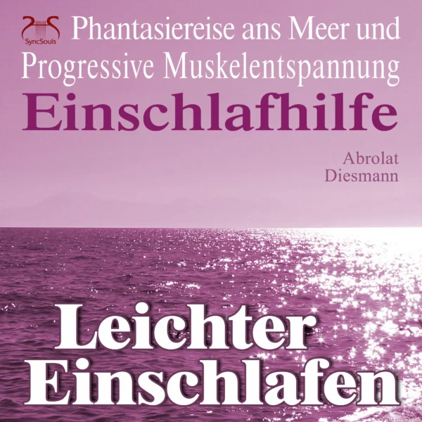 Cover: Leichter Einschlafen - Phantasiereise ans Meer mit Progressiver Muskelentspannung