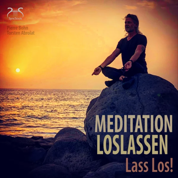 Cover: Meditation Loslassen - Lass Los!