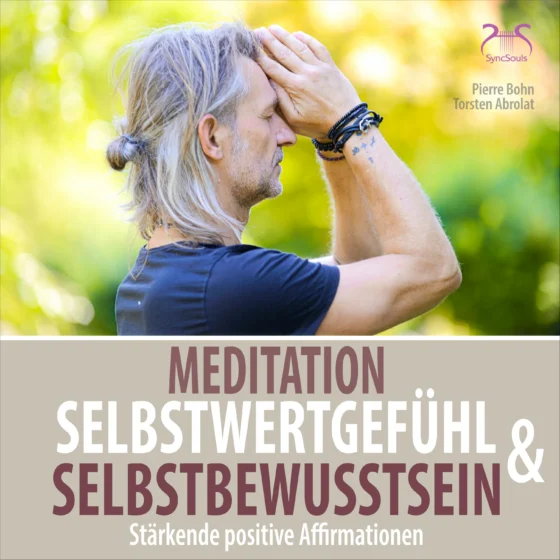 Cover: Meditation Selbstwertgefühl und Selbstbewusstsein