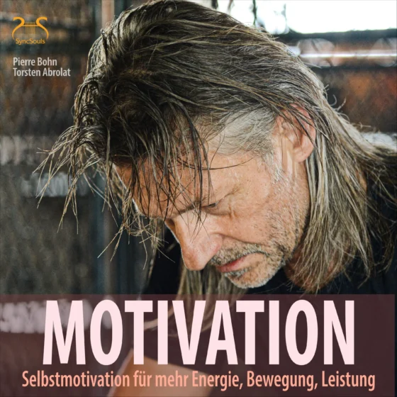 Cover: Motivation - Selbstmotivation für mehr Energie, Bewegung, Leistung