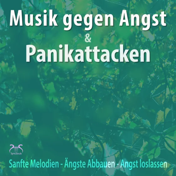 Cover: Musik gegen Angst und Panikattacken