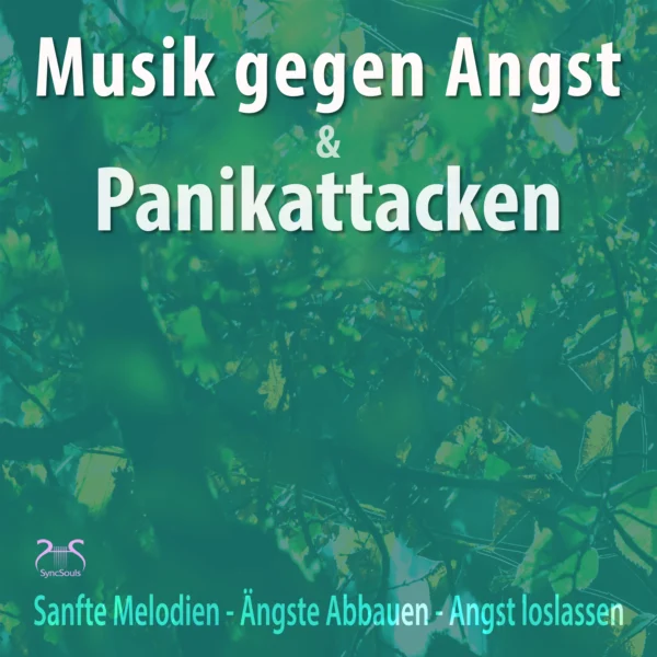 Cover: Musik gegen Angst und Panikattacken