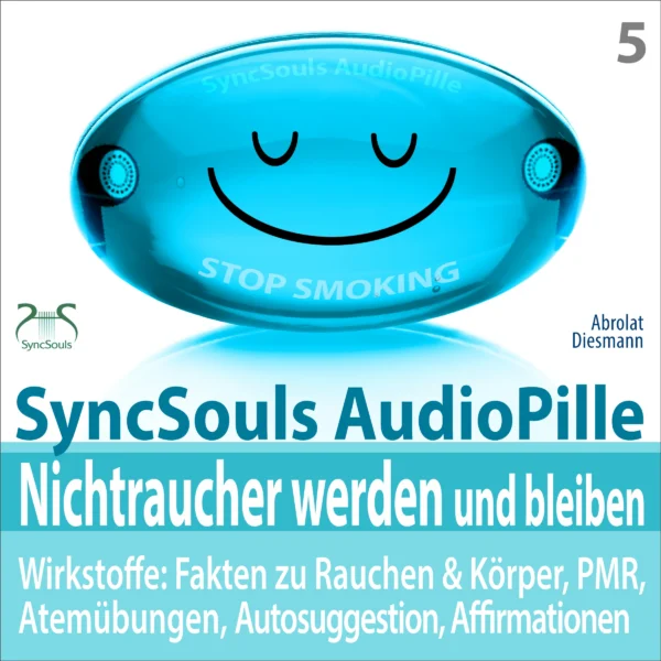 Cover: SyncSouls AudioPille - Nichtraucher werden und bleiben