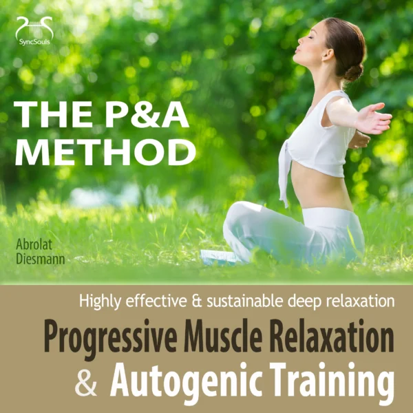 Cover: Progressive Muscle Relaxation and Autogenic Training (P&A Method)
