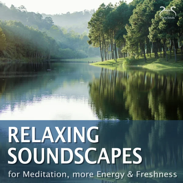 Cover: Relaxing Soundscapes