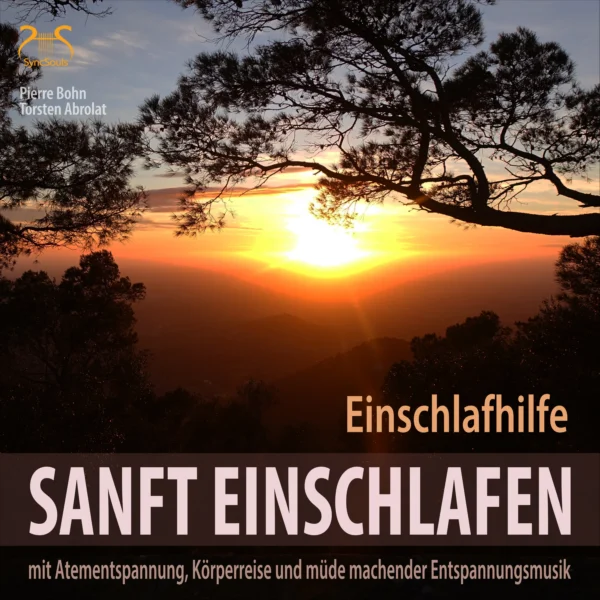 Cover: Sanft Einschlafen - Einschlafhilfe mit Atementspannung, Körperreise