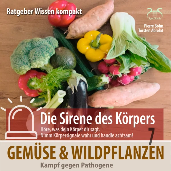 Cover: Gemüse und Wildpflanzen, Kampf gegen Pathogene