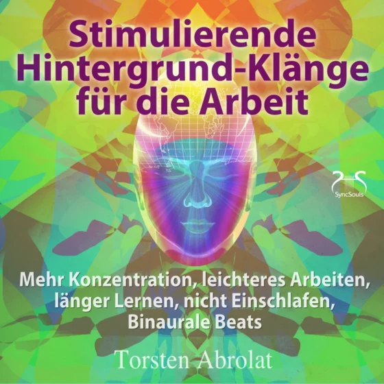 Cover: Stimulierende Hintergrund-Klänge für die Arbeit