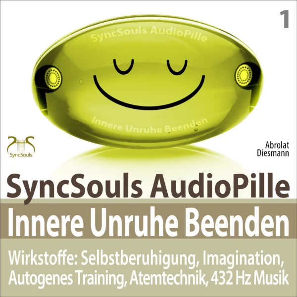 Cover: SyncSouls AudioPille - Innere Unruhe Beenden