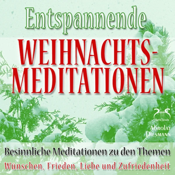 Cover: Entspannende und besinnliche Weihnachts-Meditationen
