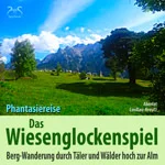 Cover: Das Wiesen-Glockenspiel