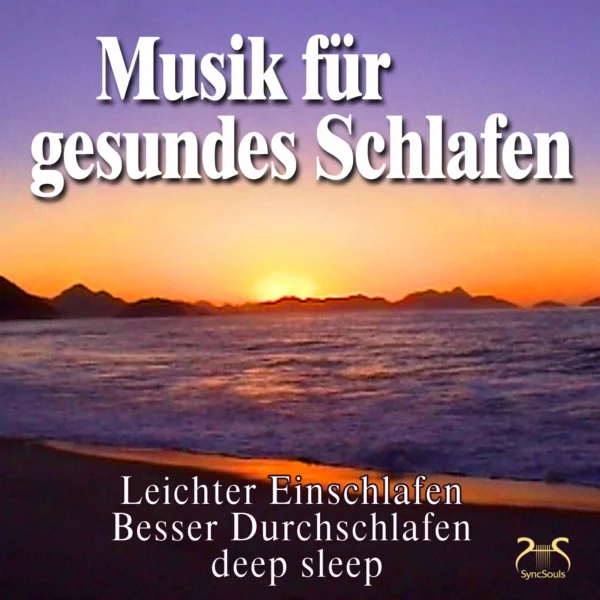Cover: Musik für gesundes Schlafen