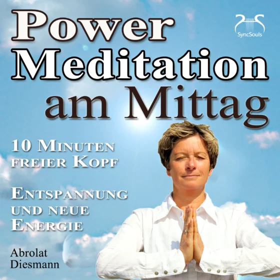 Cover: Power Meditation am Mittag