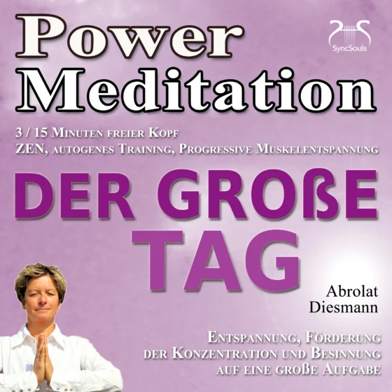 Cover: Power Meditation Der große Tag