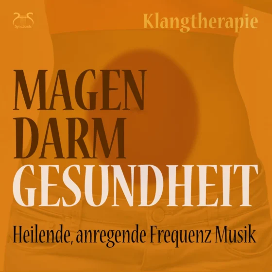 Cover: Magen Darm Gesundheit: Heilende, anregende Frequenz Musik, Klangtherapie
