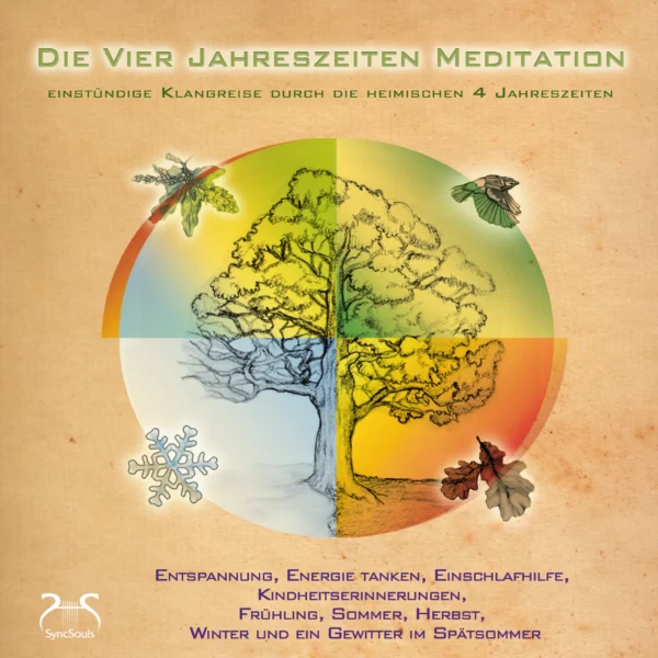 Cover: Die Vier Jahreszeiten Meditation
