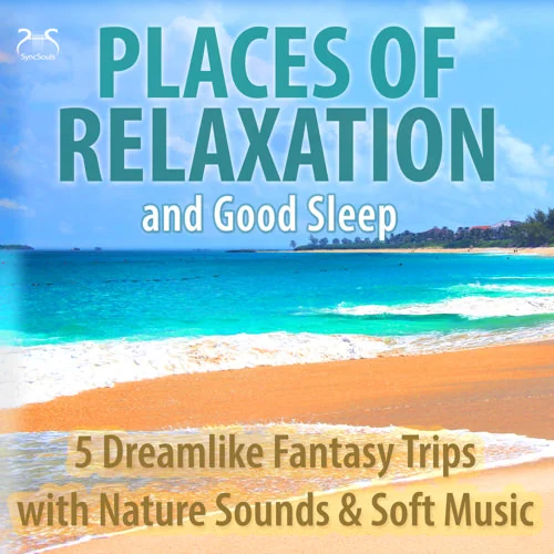 Places of Relaxation and Good Sleep – Hörbuch Cover