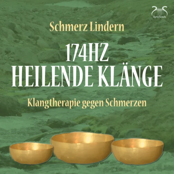 174Hz Heilende Klänge: Schmerz Lindern, Klangtherapie gegen Schmerzen – Hörbuch Cover
