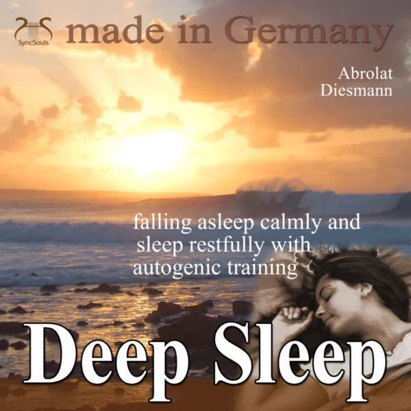 deep sleep – falling asleep calmly and sleep restfully with autogenic training – Hörbuch Cover
