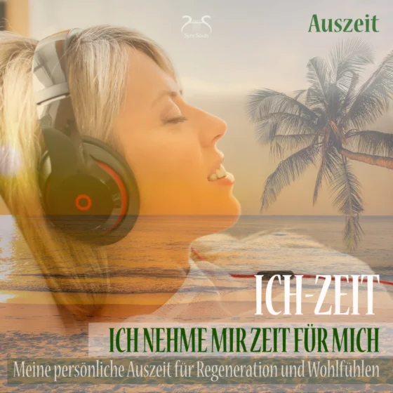 Cover: Ich-Zeit – Ich nehme mir Zeit für mich: Meine persönliche Auszeit für Regeneration und Wohlfühlen