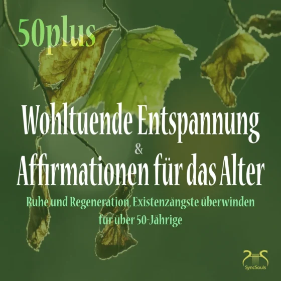 Cover: 50plus – Wohltuende Entspannung und Affirmationen für das Alter