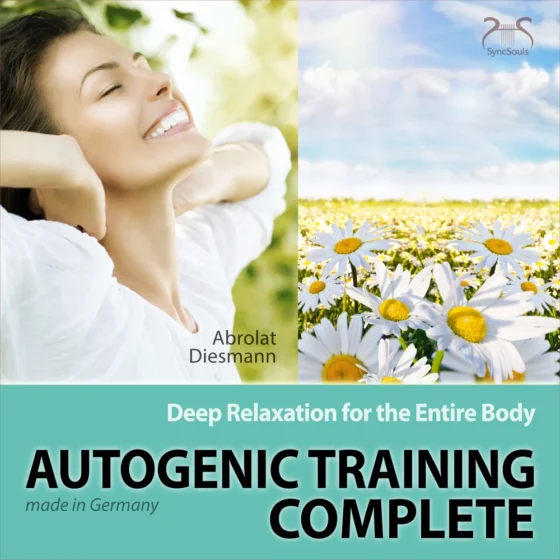 Cover: Autogenic Training Complete (without music) deep relaxation for the entire body