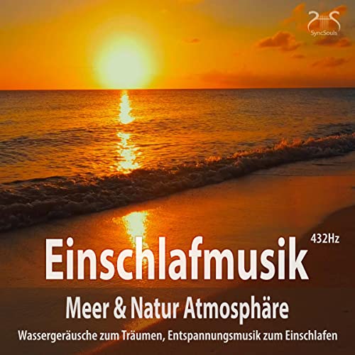 Cover: Einschlafmusik (432Hz) - Meer Natur Atmosphäre