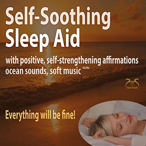 Cover: Everything will be fine! Self-soothing Sleep Aid