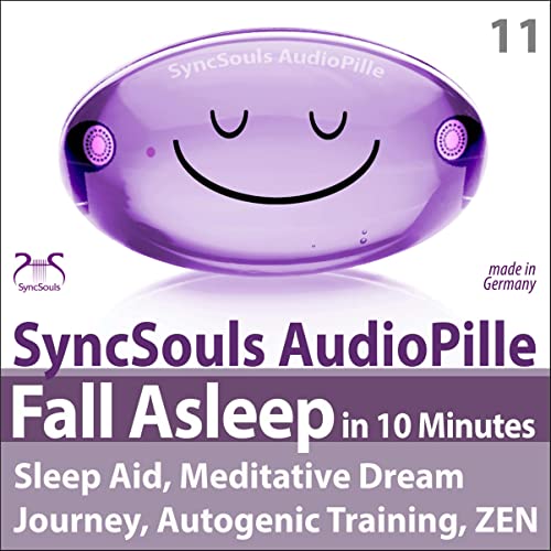 Cover: Fall Asleep in 10 Minutes (SyncSouls AudioPille)