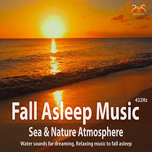 Cover: Fall Asleep Music (432Hz) - Sea & nature atmosphere