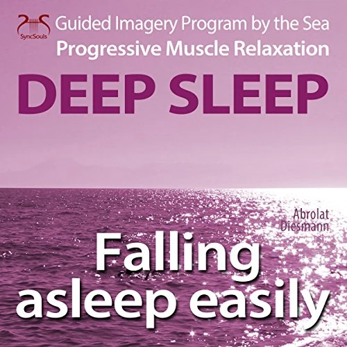Cover: Falling Asleep Easily & Get Deep Sleep with the Combination of a Fantasy Travel and Progressive Muscle Relaxation