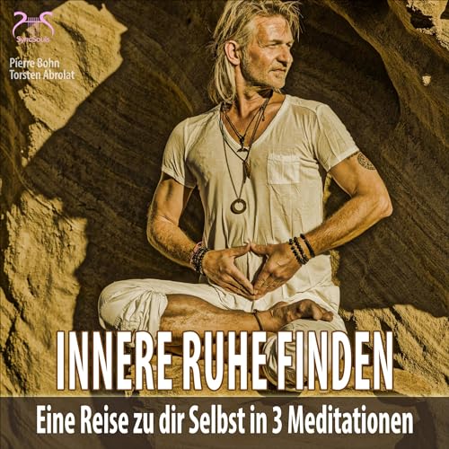 Innere Ruhe finden – Eine Reise zu dir Selbst in 3 Meditationen – Hörbuch Cover
