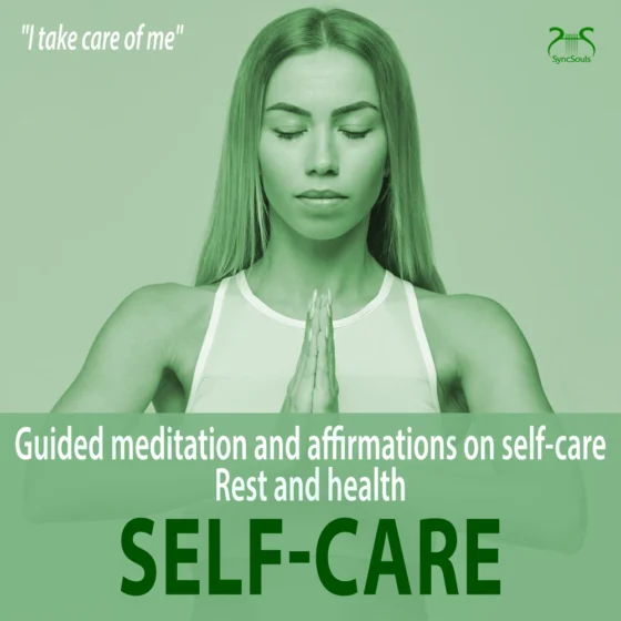 Cover: Self-care – Guided meditation and affirmations on self-care