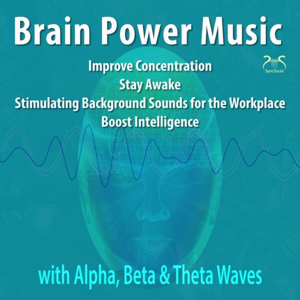 Brain Power Music – Improve Concentration, Stay Awake, Stimulating Background Sounds for the Workplace, Boost Intelligence – Hörbuch Cover